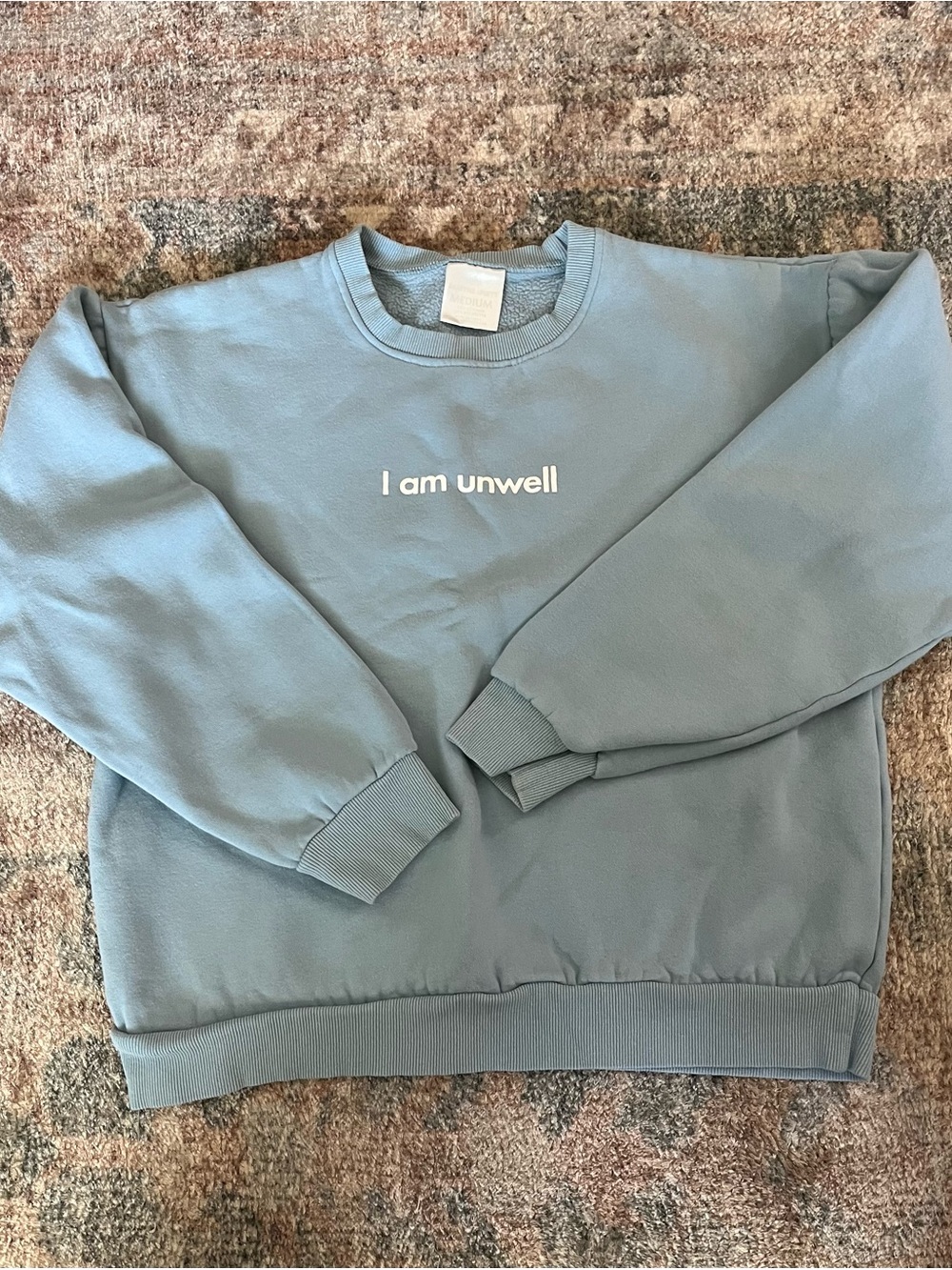I Am Unwell Blue Crewneck Sweatshirt - Medium